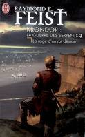 La guerre des serpents, 3, La rage d'un roi-démon, Krondor