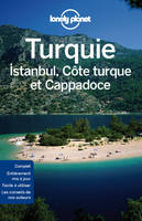 Turquie, Istanbul, Cote Turque et Cappadoce 4ed