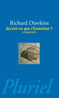 Qu'est-ce que l'évolution ?, le fleuve de la vie