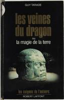 Les veines du dragon