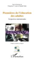 Pionnières de l'éducation des adultes, Perspectives internationales