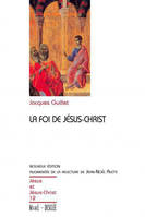 La Foi de Jésus-Christ JJC N12, JJC 12, nouvelle édition augmentée de la relecture de Jean-Noël Aletti