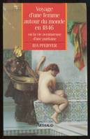 Voyage d'une femme autour du monde en 1846 la vie aventureuse d'une puritaine