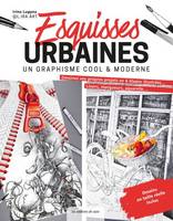 Esquisses urbaines   Un graphisme cool & moderne.