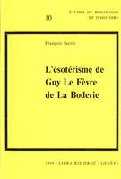 L'Ésotérisme de Guy Le Fèvre de La Boderie