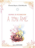 Journal de reconnexion à ton âme