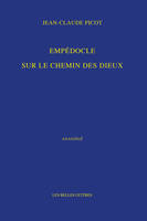 Empédocle sur le chemin des dieux, Sur le chemin des dieux