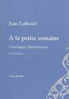 À la petite semaine - chroniques finistériennes et d'ailleurs, chroniques finistériennes et d'ailleurs