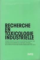 Recherche en toxicologie industrielle