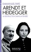 Arendt et Heidegger, Extermination nazie et destruction de la pensée