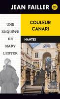 Couleur canari, Les enquêtes de Mary Lester - Tome 21