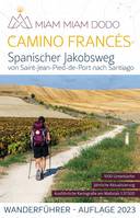 Miam Miam Dodo - Camino Francés - Spanischer Jakobsweg (Auflage 2023) Deutsche Ausgabe, Miam Miam Dodo - Camino Francés - Spanischer Jakobsweg (Auflage 2023) Deutsche Ausgabe