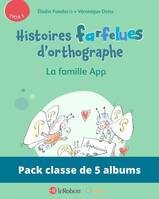 Pack de 5 ex Histoires farfelues d'orthographe - La famille APP