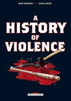 HISTORY OF VIOLENCE