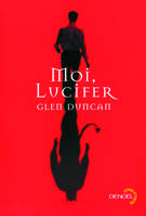 Moi, Lucifer