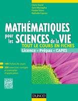 Mathématiques pour les sciences de la vie - Tout le cours en fiches, 140 fiches de cours, 200 exercices corrigés et exemples d'applications