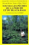 Toutes les pêches de la perche et du black-bass