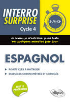 Espagnol. Interro Surprise  Cycle 4 (5e, 4e, 3e)