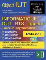 IUT informatique, DUT-BTS, licence, 14, Objectif IUT informatique, DUT-BTS-licence, avec excel 2016