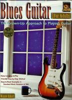 Blues Guitar For Adults. Book and CD