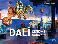 Dali l'énigme sans fin (publication officielle - L'atelier des lumières, [exposition, paris, atelier des lumières, 19 mai 2021-2 janvier 2022]