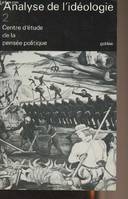 2, Thématiques, Analyse de l'idéologie T2