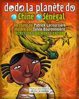 Dodo la planète do: Chine-Sénégal (Contenu enrichi), Berceuses du monde