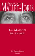 La maison de papier, Les Cahiers Rouges