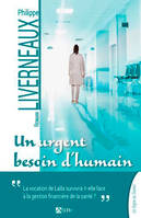 Un urgent besoin d'humain, Roman