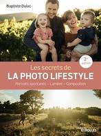 Les secrets de la photo lifestyle, Portraits spontanés - Lumière - Composition