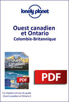Ouest Canadien et Ontario 6ed - Colombie-Britannique