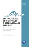 Les politiques linguistiques postcoloniales en crise, Pour un aménagement pluriversel des langues au Cameroun