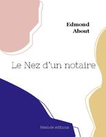 Le Nez d'un notaire