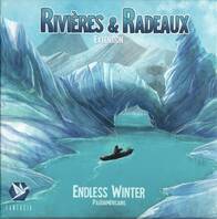 Endless Winter : Rivières & Radeaux (ext.)