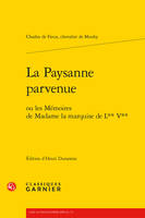 La Paysanne parvenue, ou les Mémoires de Madame la marquise de L** V**