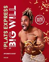 Les plats express de Big Will