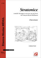 Ouverture de Stratonice (conducteur A3), comédie héroïque en un acte