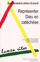 Représenter Dieu en catéchèse Revue Lumen Vitae 2003/2