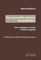 Une nouvelle science du politique, Une réplique au livre d'eric voegelin