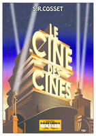 Le ciné des cinés