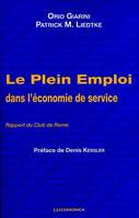 Le plein emploi dans l'économie de service - rapport du Club de Rome, rapport du Club de Rome