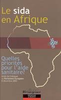 Sida en Afrique - Quelles priorités ?