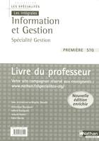 INFORMATION ET GESTION 1ERE STG - SPECIALITE GESTION - PROFESSEUR (LES SPECIALITES/LES INTEGRALES) -