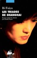 Les triades de Shanghai / roman, roman