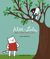 ALEX ET LULU -AMIES COMME CHIENS ET CHATS, amies comme chien et chat