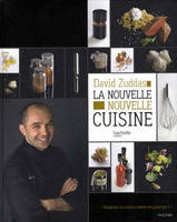 La nouvelle nouvelle cuisine - David Zuddas