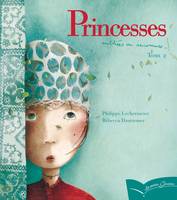 Tome 2, Princesses oubliées ou inconnues Tome II