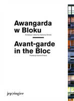 Avant-garde in the Bloc