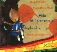 Aïda et l'arc-en-ciel, À partir de 6 ans