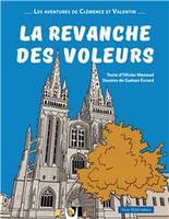 La revanche des voleurs - BD, Les aventures de Clémence et Valentin